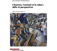 L'homme, l'animal et le robot Aloïse Quesne (Auteur)