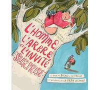 L'homme, l'arbre et l'invité surprise: Le jour où Zachée a enfin trouvé ce qu´il cherchait