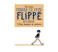 Delcourt L'homme le plus flippé du monde tome 1