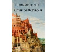 L'homme le plus riche de Babylone