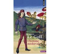 L'Homme médiéval - Jacques Le Goff - Points - Poche - Essai