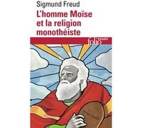 L'homme Moïse et la religion monothéiste Cornélius Heim (Traduction), Marie Moscovici (Préface), Sigmund Freud (Auteur)