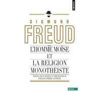 L'Homme Moïse et la religion monothéiste Sigmund Freud (Auteur)