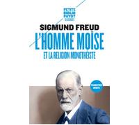 L'Homme Moïse et la religion monothéiste Trois essais - Sigmund Freud - Payot - broché - Essai