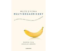 L'homme multiorgasmique - Mantak Chia, Douglas Carlton Abrams (en anglais)