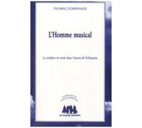L'homme Musical - La Notation En Mots Dans L'oeuvre De Schumann