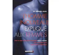 L'homme (Nouveau) Expliqué Aux Femmes
