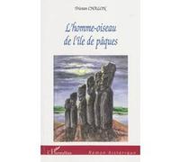 Tristan Chalon – L'homme-oiseau de l'Île de Pâques – Roman – Broché