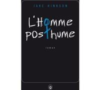 L'homme posthume Jake Hinkson (Auteur)