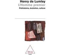 L'Homme premier Henry de Lumley (Auteur)