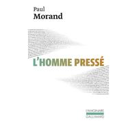 L'homme pressé - - Paul Morand - Gallimard - Livre
