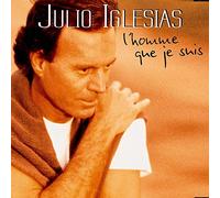 L'Homme Que Je Seuis by JULIO IGLESIAS (2005-06-28)