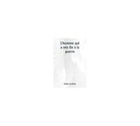 L'homme Qui A Mis Fin À La Guerre