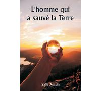 L'homme Qui A Sauvé La Terre