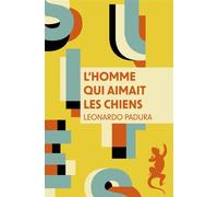 L'Homme qui aimait les chiens - Leonardo Padura (Fuentes) - A.m. Metailie - Poche - Roman