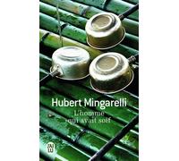 L'homme qui avait soif - Hubert Mingarelli - J'ai Lu - Poche - Roman