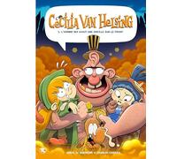 Cecilia Van Helsing Tome 3 - L'homme Qui Avait Une Oreille Sur Le Front