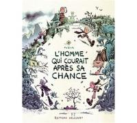 L'Homme qui courait après sa chance Pozla (Dessinateur)