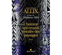 L'Homme qui croyait peindre des paysages