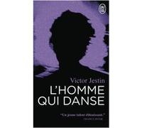 L'homme qui danse Victor Jestin (Auteur)