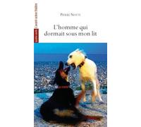 L'homme Qui Dormait Sous Mon Lit