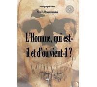 L'Homme, qui est-il et d'où vient-il ? L'homme qui est il et d'ou vient il - Nasr Eddine Boutammina - Books On Demand - relié - Essai