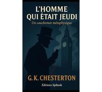 L'homme qui était jeudi: Un cauchemar