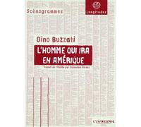 L'homme qui ira en Amérique - Dino Buzzati - Entretemps - broché - Théâtre