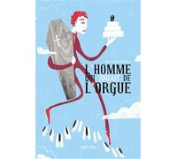 L'homme qui jouait de l'orgue