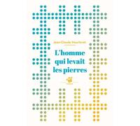 L'homme qui levait les pierres