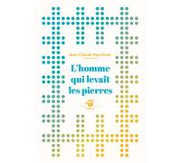 L'homme qui levait les pierres
