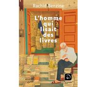 L'homme qui lisait des livres Edition en gros caractères - Rachid Benzine - De La Loupe - broché - Roman