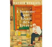 L'homme qui lisait des livres Rachid Benzine (Auteur)