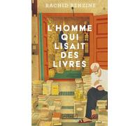 L'homme qui lisait des livres - Rachid Benzine - Pocket - Poche - Roman