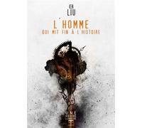 L'homme qui mit fin à l'histoire - Ken Liu - Le Belial Eds - broché - Roman