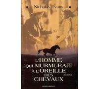 Nicholas (Nick) Evans – L'Homme qui murmurait à l'oreille des chevaux – Livre