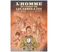 L'Homme qui n'aimait pas les armes à feu – Intégrale NPX – Delcourt