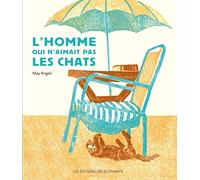 L'homme qui n'aimait pas les chats