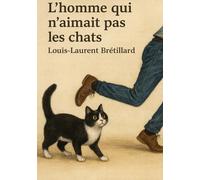 L'homme qui n'aimait pas les chats