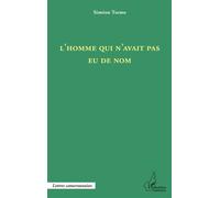 Siméon Tsemo – L'homme qui n'avait pas eu de nom – Roman – Broché