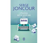 L'homme Qui Ne Savait Pas Dire Non