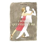 L'homme qui n'existait pas - Cerise Guy - Baudelaire - broché - Roman
