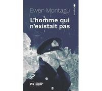 L'homme qui n'existait pas - Ewen Montagu - Nouveau Monde Eds - Poche - Essai