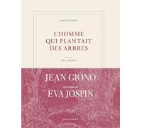 L'homme qui plantait des arbres – Gallimard