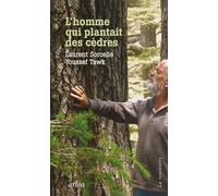 L'homme Qui Plantait Des Cèdres