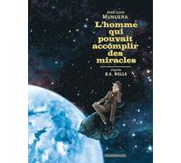 L'homme qui pouvait accomplir des miracles