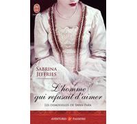 L'homme qui refusait d'aimer Les demoiselles de Swan Park - Sabrina Jeffries - J'ai Lu - Poche - Roman