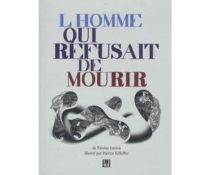 L'homme qui refusait de mourir