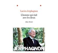 L'Homme qui riait avec les dieux