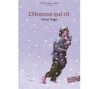 Victor Hugo – L'Homme qui rit – Version abrégée – Gallimard Jeunesse, Poche